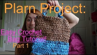 Beginner Crochet Plarn Bag Tutorial Part 1 [upl. by Neirual]