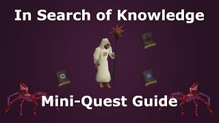 In Search of Knowledge MiniQuest Guide [upl. by Dloreg]