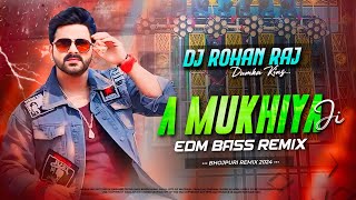 A MUKHIYA JI EDM BASS REMIX DJ ROHAN RAJ [upl. by Nylave175]