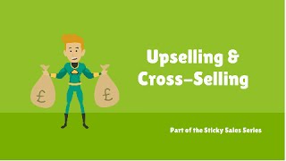 Free Sales Training Video Upselling and Cross Selling [upl. by Araf]