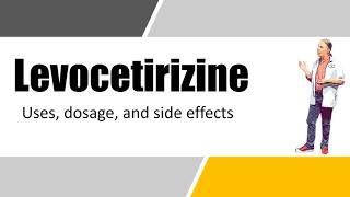 levocetirizine 5 mg tablets  Uses Dosage and Side Effects [upl. by Anikal]