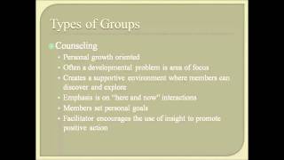 Group Counseling  Types of Groups [upl. by Eldwin]