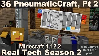 Real Tech S2E36  PneumaticCraft Plastic and Oil Refining [upl. by Owens]