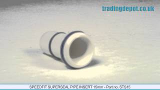 TRADING DEPOT Speedfit Superseal Pipe Insert 15mm  Part no STS15 [upl. by Warms]