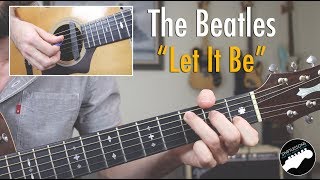 How to Play The Beatles quotLet It Bequot  Easy Guitar Songs [upl. by Sel621]