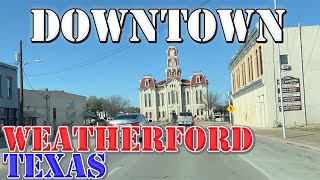 Weatherford  Texas  4K Downtown Drive [upl. by Dunlavy]