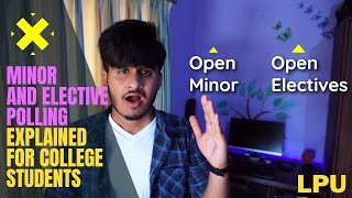 Open Minor amp Electives explained for College Students  2022  LPU [upl. by Alded]