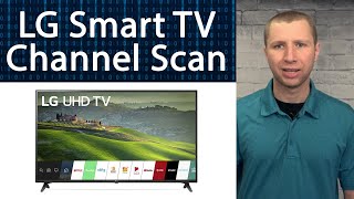 How Channel Scan or Auto Program an LG Smart TV [upl. by Yecies]