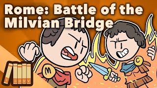 Rome Battle of the Milvian Bridge  Constantine vs Maxentius  Roman History  Extra History [upl. by Aicirtel]