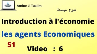 Introduction à léconomie S1  Les agents économiques  Circuit Economique [upl. by Galan]