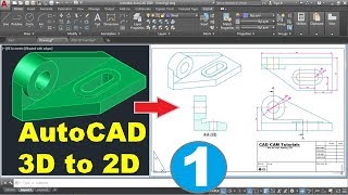 AutoCAD 3D to 2D Conversion Tutorial  Part 1 of 2 [upl. by Anialem]