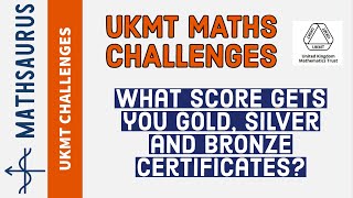 What score gets you Gold Silver and Bronze in the UKMT JuniorIntermediateSenior maths challenge [upl. by Ahsimin722]