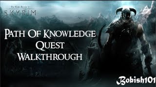 Dragonborn The Path of Knowledge Quest Walkthrough Tutorial [upl. by Stiruc39]