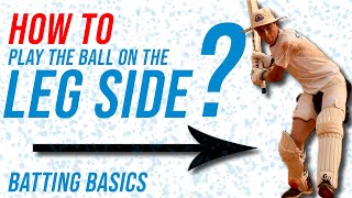 Playing on the Leg Side  Cricket Batting Basics [upl. by Cichocki]