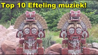 TOP 10 EFTELING MUZIEK [upl. by Pallaten]