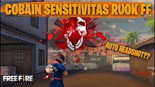 TESTING SETTING DAN SENSITIVITAS RUOK FF DI RANKED AUTO HEADSHOT  FREE FIRE INDONESIA [upl. by Adiaroz]