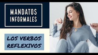 Giving Commands in Spanish using Reflexive Verbs Tú mandatos [upl. by Naryb]