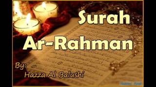 Beautiful Recitation of Surah ArRahman by Hazza Al Balushi [upl. by Pugh]