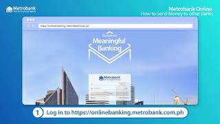 How to Send Money to Other Bank accounts with Metrobank Online [upl. by Conlan]