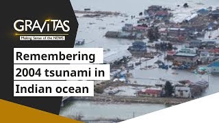 Gravitas Remembering the 2004 tsunami in the Indian ocean [upl. by Yendroc]