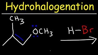 Hydrohalogenation  Alkene Reaction Mechanism [upl. by Iel]