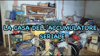 URBEX SEPOLTI IN CASA  LA CASA DELLACCUMULATORE SERIALE [upl. by Kirkpatrick]