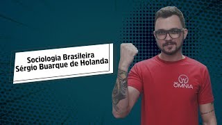 Sérgio Buarque de Holanda  Sociologia Brasileira  Brasil Escola [upl. by Eeima]