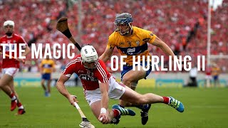 The Magic of Hurling II HD [upl. by Leinehtan]