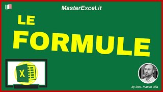 MasterExcelit  Tutorial Formule Excel Cosa sono e Come inserirle [upl. by Lolita572]