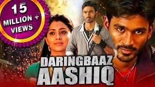 Daringbaaz Aashiq Kutty Hindi Dubbed Full Movie  Dhanush Shriya Saran Sameer Dattani [upl. by Corydon]