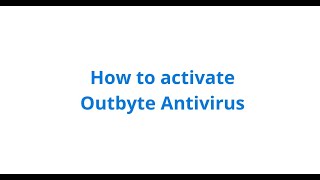 How to Activate Outbyte AVarmor  official tutorial [upl. by Soll]