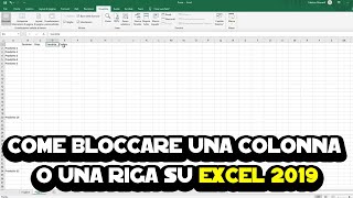 Come bloccare una colonna o una riga su Excel 2019 [upl. by Innavoig402]