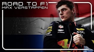 Max Verstappens Road to F1 [upl. by Alleacim163]