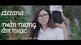 Liliana Thần tượng Âm nhạc Hành trình của 1 ngôi sao  Dưới Ánh Hào Quang [upl. by Adniroc]