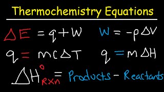 Thermochemistry Equations amp Formulas  Lecture Review amp Practice Problems [upl. by Montano]