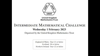 UKMT Intermediate Maths Challenge 2023 [upl. by Amikahs]