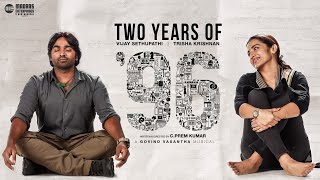 2 Years of 96  Vijay Sethupathi Trisha  Madras Enterprises  CPrem Kumar  Govind Vasantha [upl. by Wyatt]