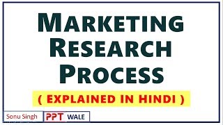 1 MARKETING RESEARCH PROCESS IN HINDI  Concept amp Examples  Marketing Research  BBAMBA  ppt [upl. by O'Meara713]