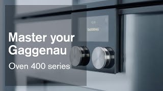 Oven 400 series  Master your Gaggenau [upl. by Odlanyer854]