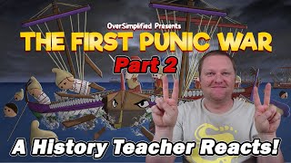 The First Punic War Part 2  Oversimplified  A History Teacher Reacts [upl. by Annyl]