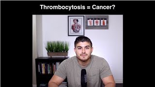 Does Thrombocytosis  Cancer [upl. by Einnol]