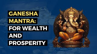 Ganesha Mantra Mantra For Wealth and Prosperity  Attract Abundance  Heramba Ganapati mantra [upl. by Billi]