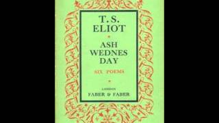 T S Eliot reading Ash Wednesday [upl. by Stephen]