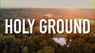 Holy Ground  Lyric Video Austin French [upl. by Betthel]