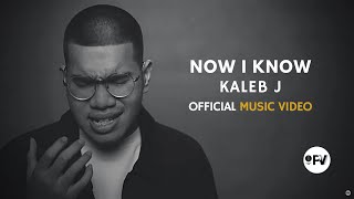 Kaleb J  Now I Know Official Music Video [upl. by Samella]