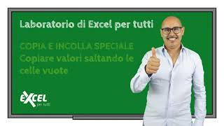 Esercizi Excel  Copia Incolla speciale Excel [upl. by Bobbye]