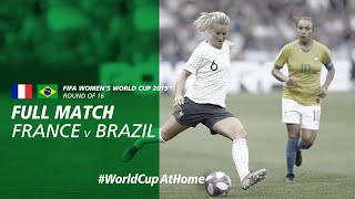 France v Brazil  2019 FIFA Womens World Cup  Full Match [upl. by Gautier]