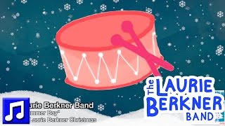 quotLittle Drummer Boyquot by The Laurie Berkner Band [upl. by Nord]