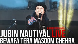 Bewafa Tera Masoom Chehra Live 2021  jubinnautiyal  Rochak K  Rashmi V [upl. by Leavitt517]