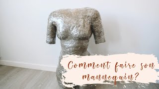 Comment faire son MANNEQUIN de couture soimême [upl. by Grous]